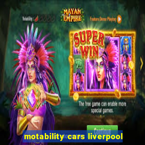 motability cars liverpool